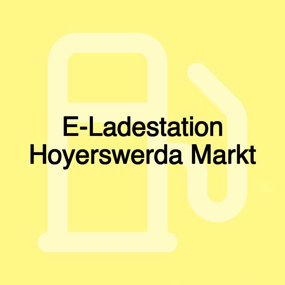 E-Ladestation Hoyerswerda Markt