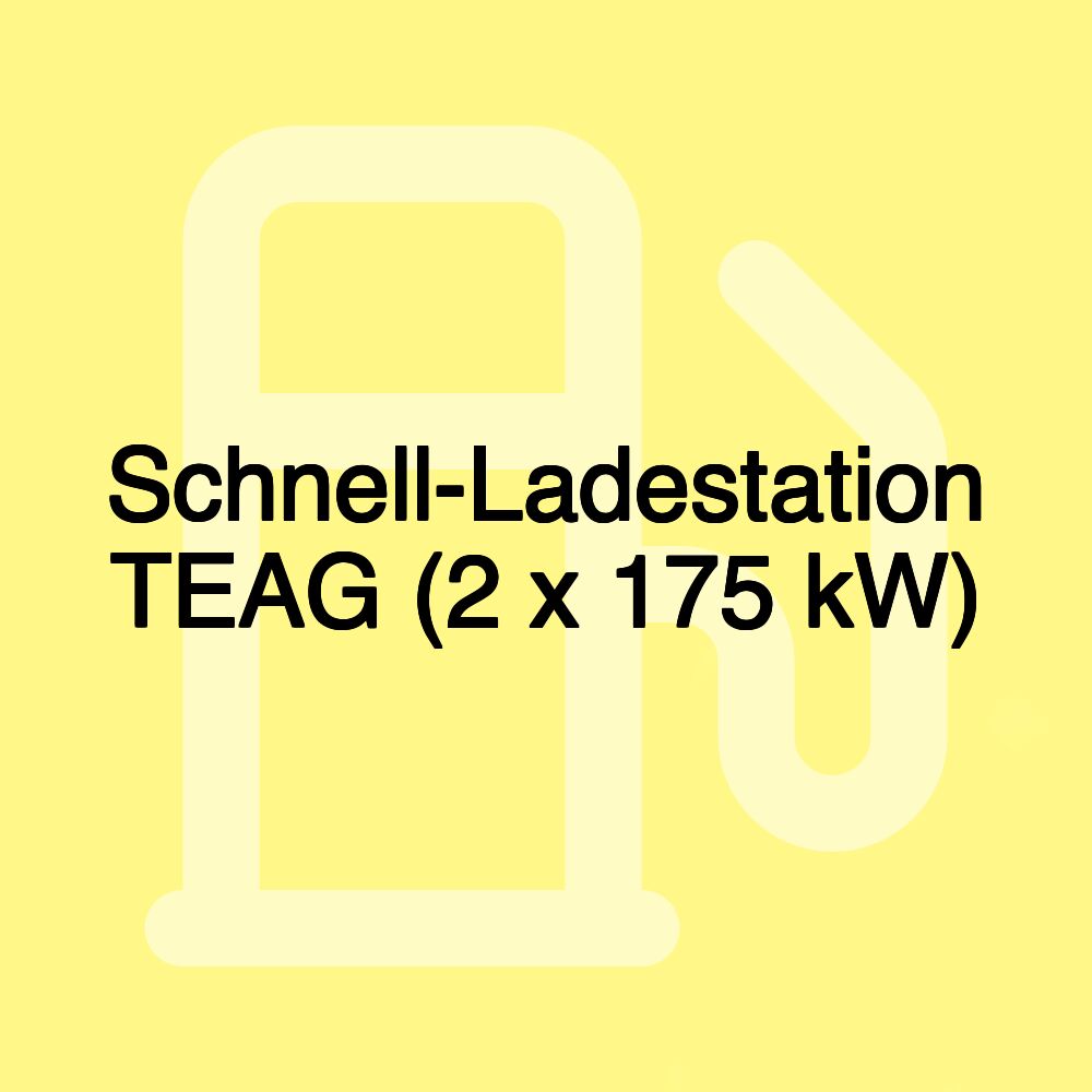 Schnell-Ladestation TEAG (2 x 175 kW)