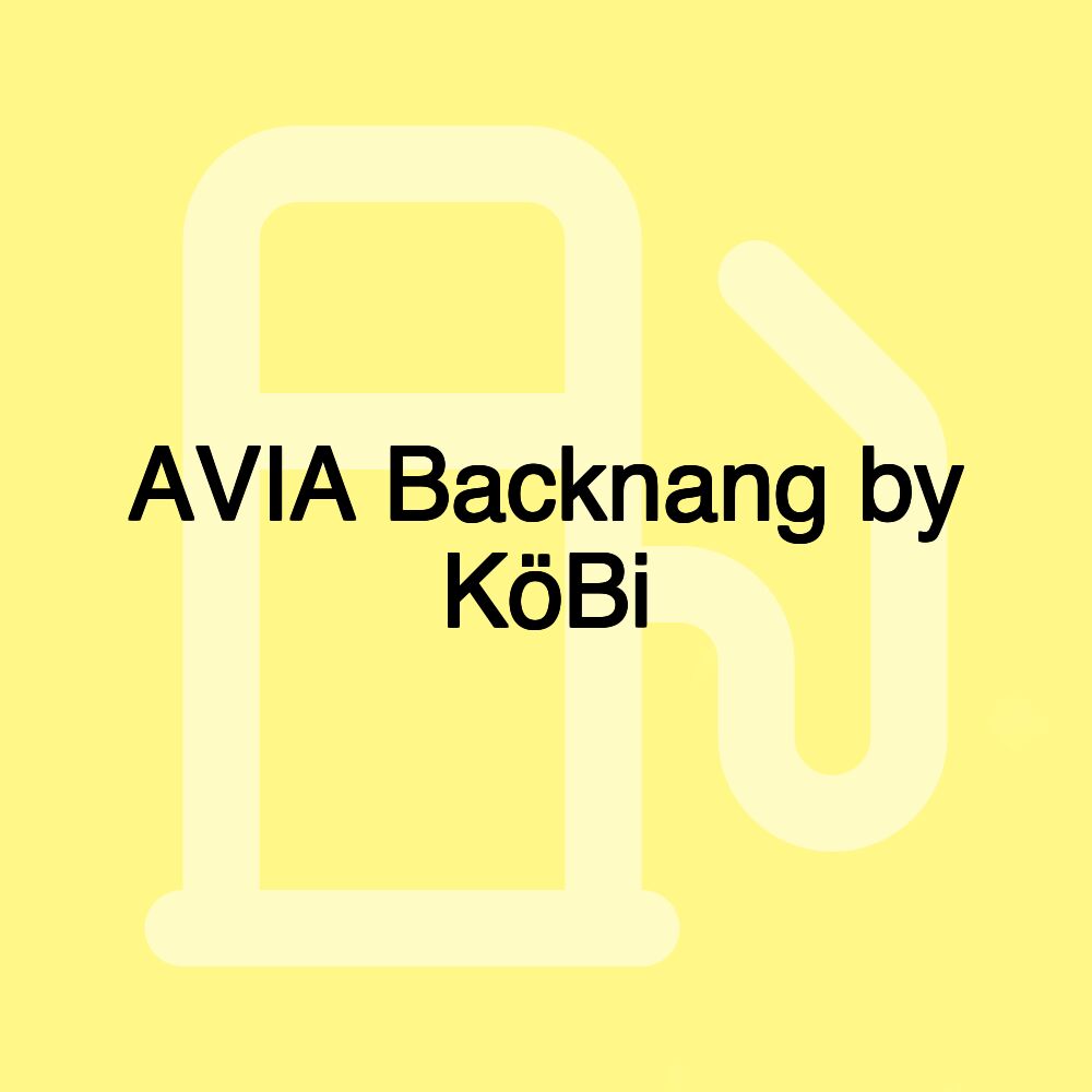AVIA Backnang by KöBi