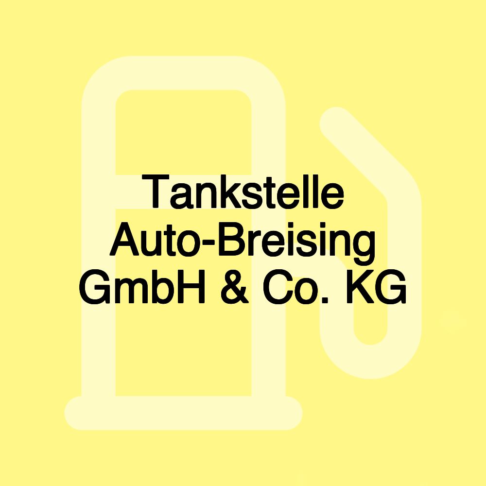 Tankstelle Auto-Breising GmbH & Co. KG