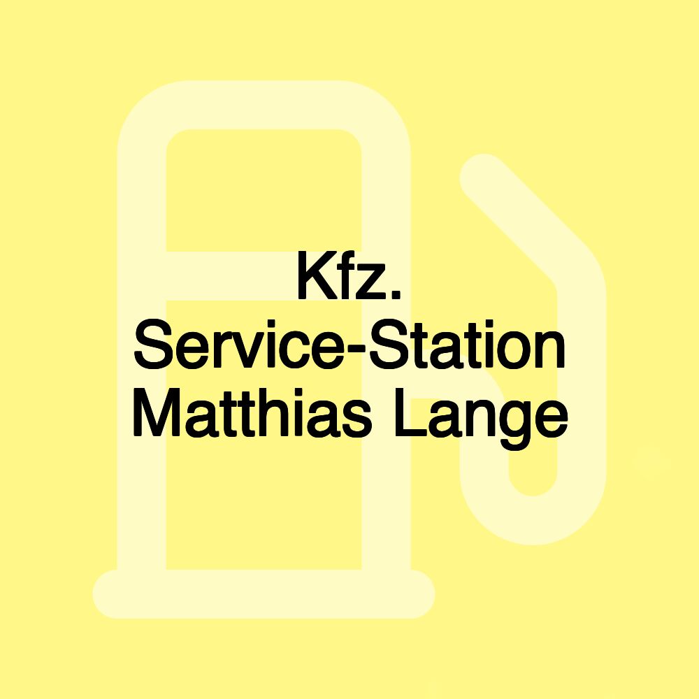 Kfz. Service-Station Matthias Lange