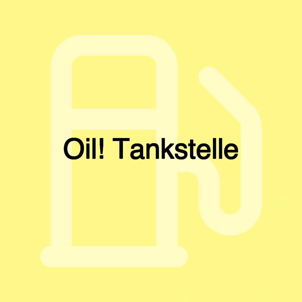 Oil! Tankstelle