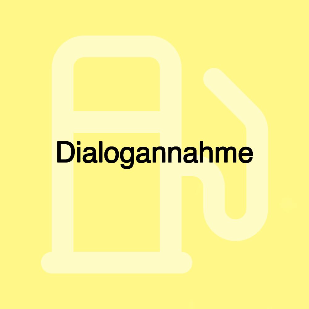 Dialogannahme