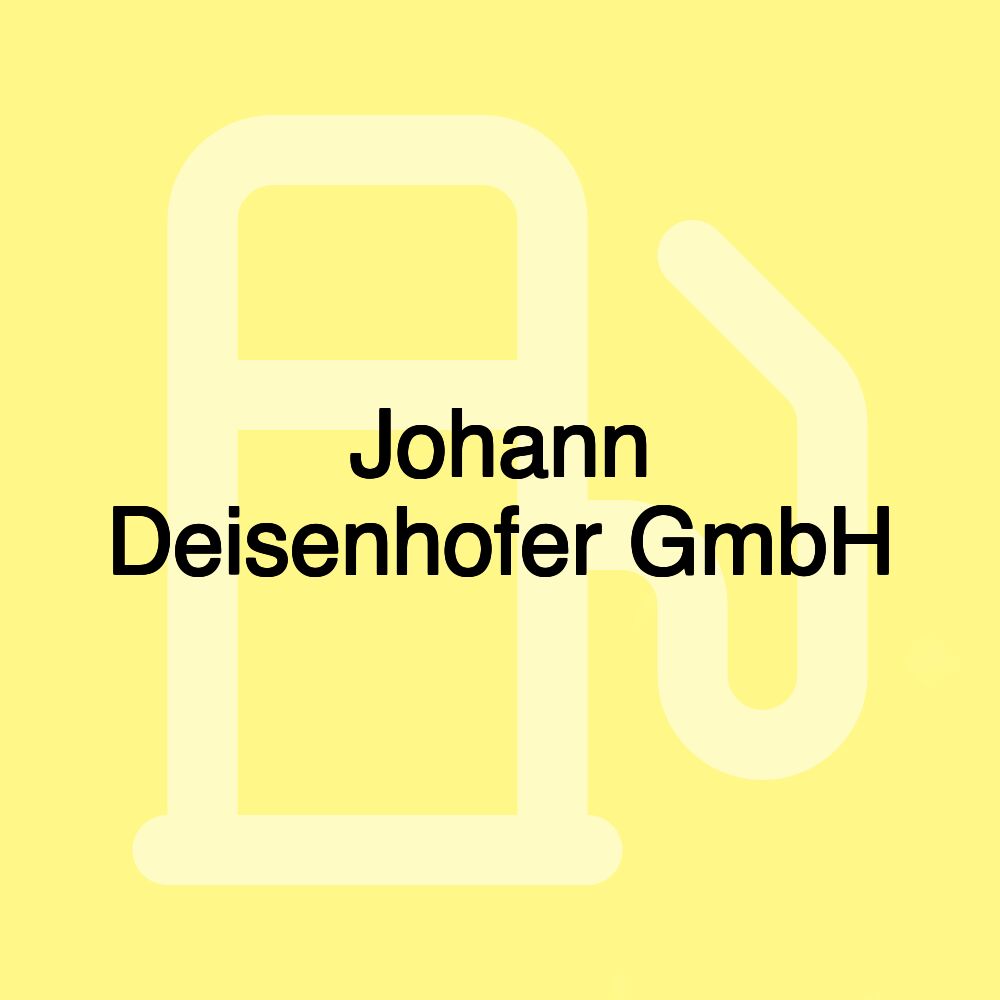 Johann Deisenhofer GmbH