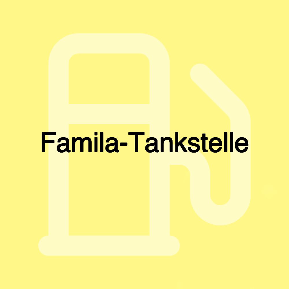 Famila-Tankstelle